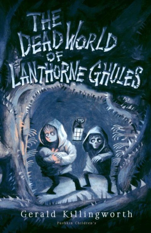 Gerald Killingworth - The Dead World of Lanthorne Ghules