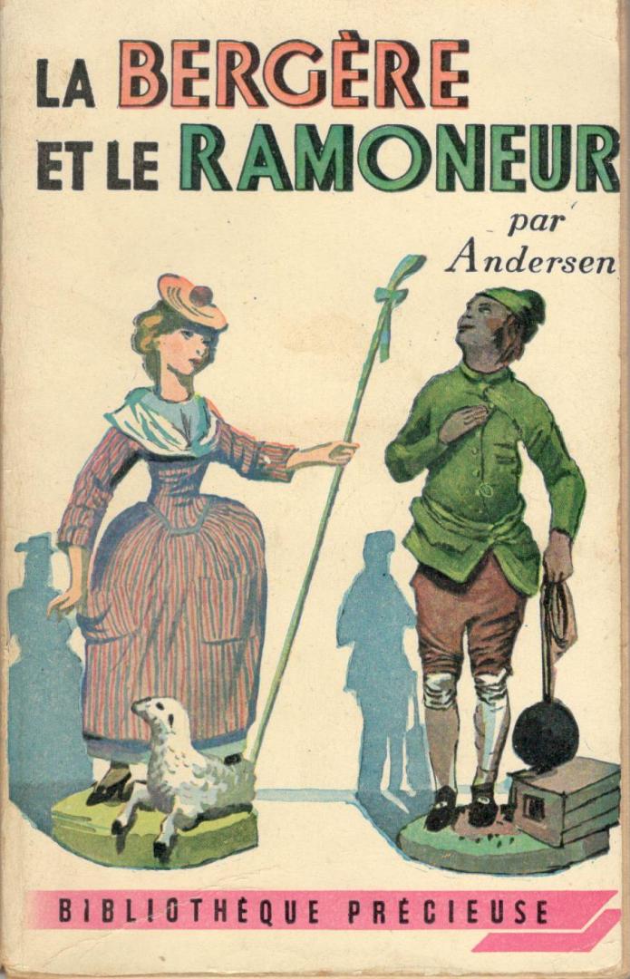 Andersen - La Bergère et le Ramoneur    et autres contes,  traduits du Danois