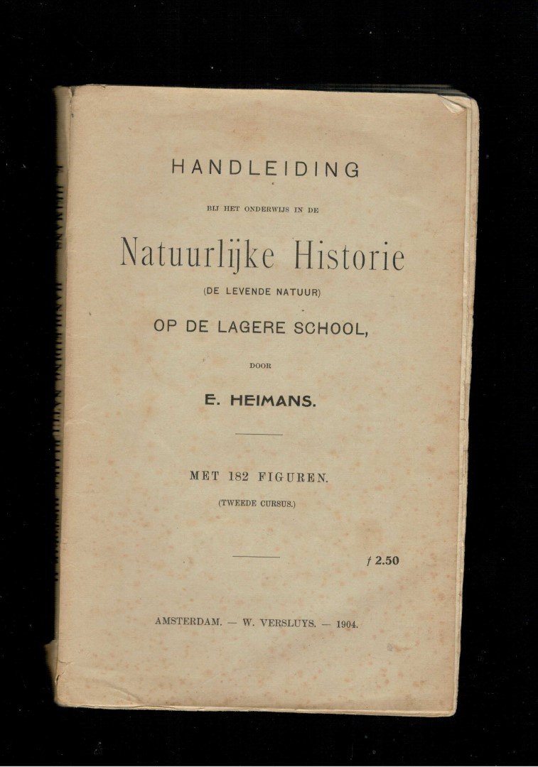 HEIMANS, E. - Handleiding bij het onderwijs in de Natuurlijke Historie (de levende natuur) op de lagere school. Met 182 figuren. (tweede cursus)