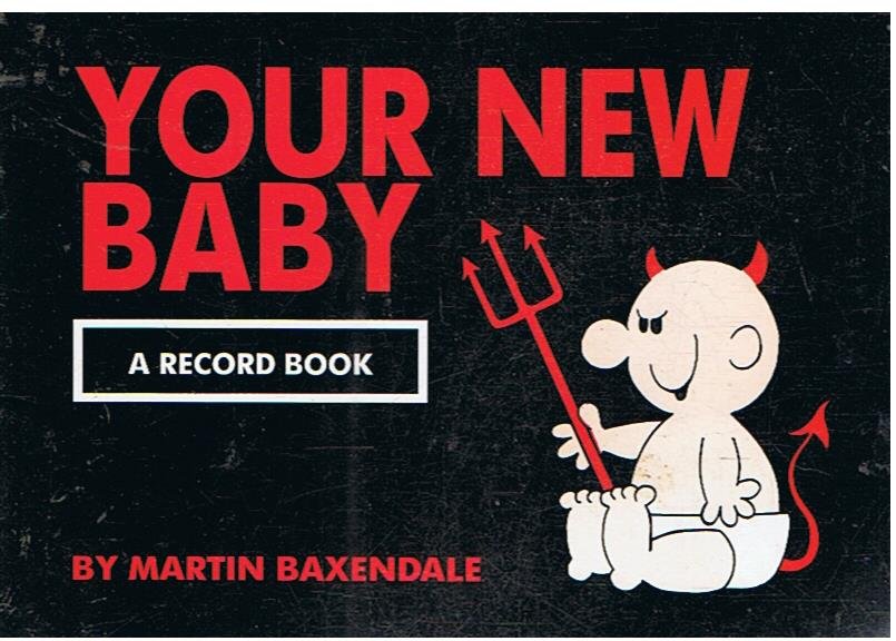 Baxendale, Martin - Your new baby - a record book