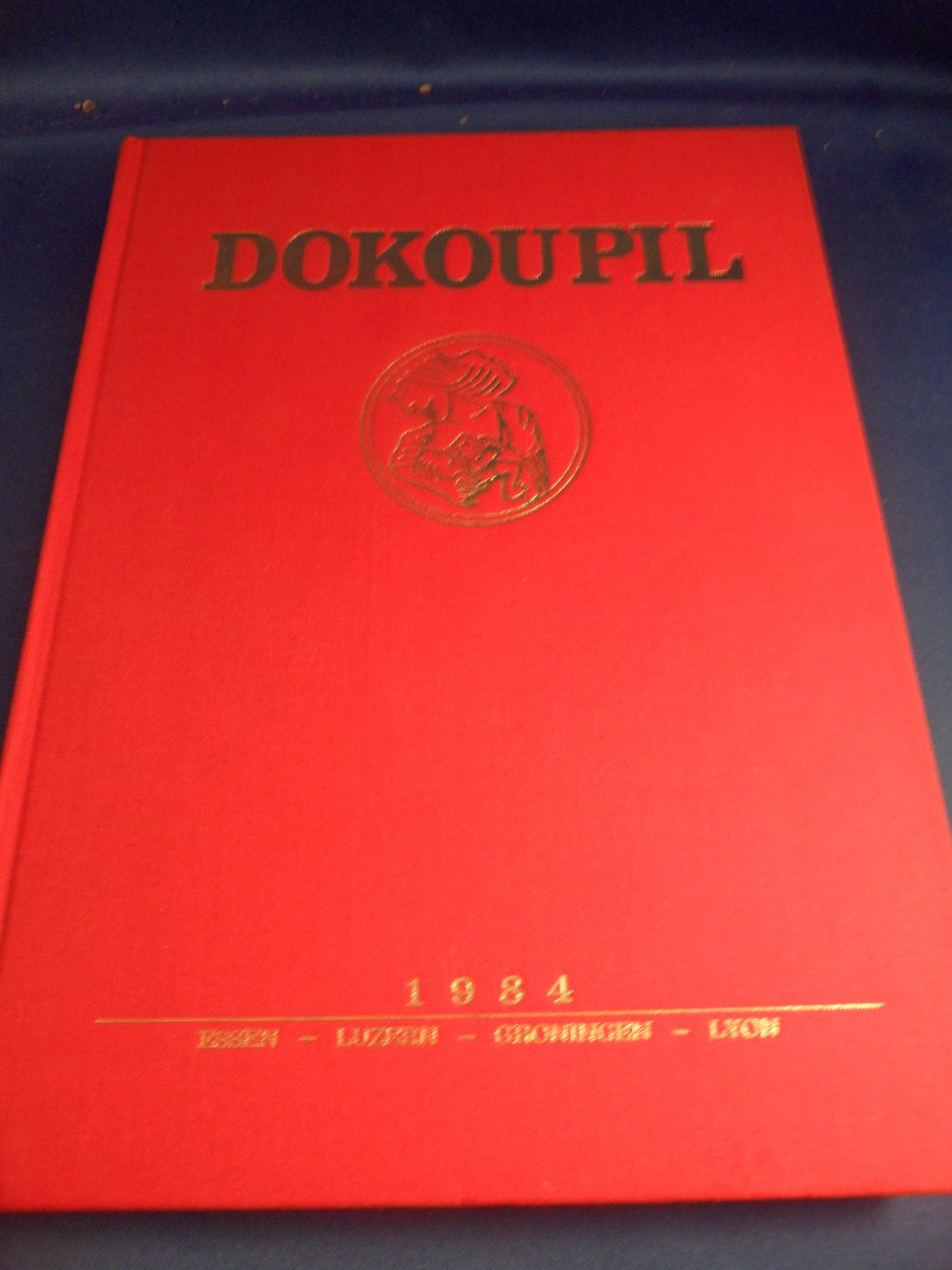 Dokoupil, Jiri Georg - Dokoupil. Arbeiten/ Travaux/ Works 1981 - 1984