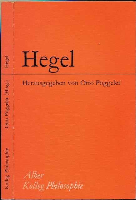 Hegel, Georg Wilhelm Friedrich - Hegel: Einführung in seine Philosophie