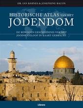 Barnes, Ian; Bacon, Josephine - Historische atlas van het Jodendom. De bewogen geschiedenis van het Joodse geloof in kaart gebracht.