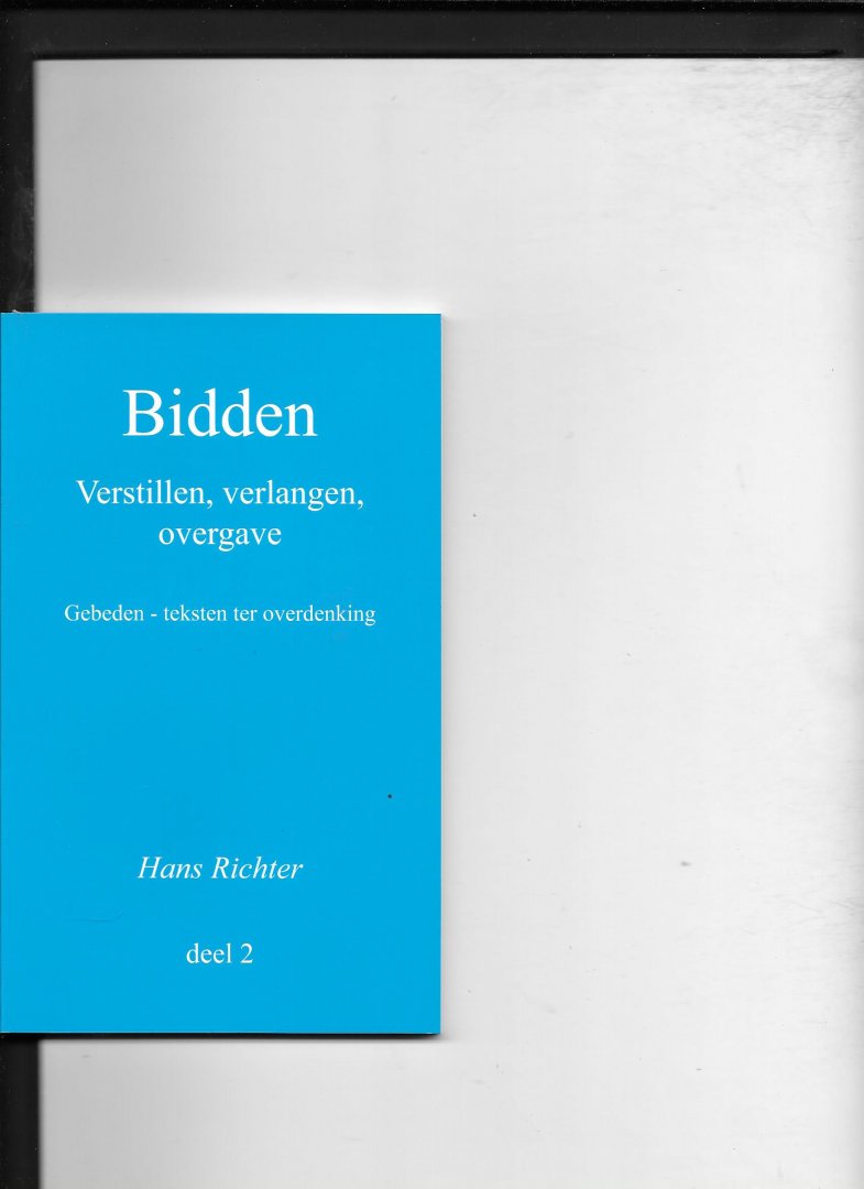 Richter, Hans - Bidden  deel 2