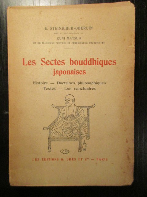 E. Steinilber-Oberlin, Kuni Matsuo - Les Sectes Bouddhiques Japonaises