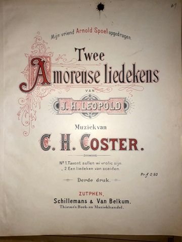 Coster, J.H.: - Twee amoreuse liedekens van J.H. Leopold. 3e druk