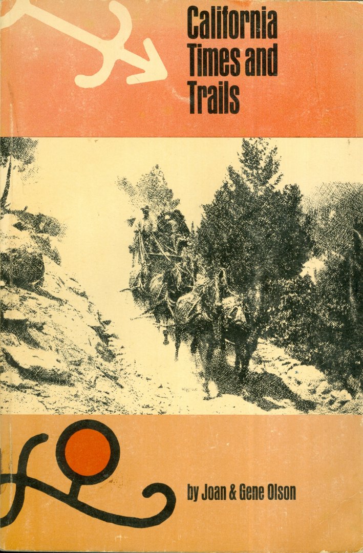 Olson, Joan & Gene - California Times and Trails
