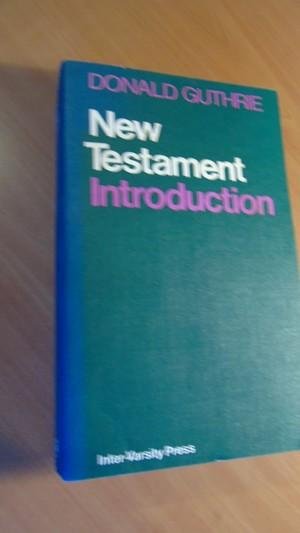 Guthrie, Donald - New Testament introduction