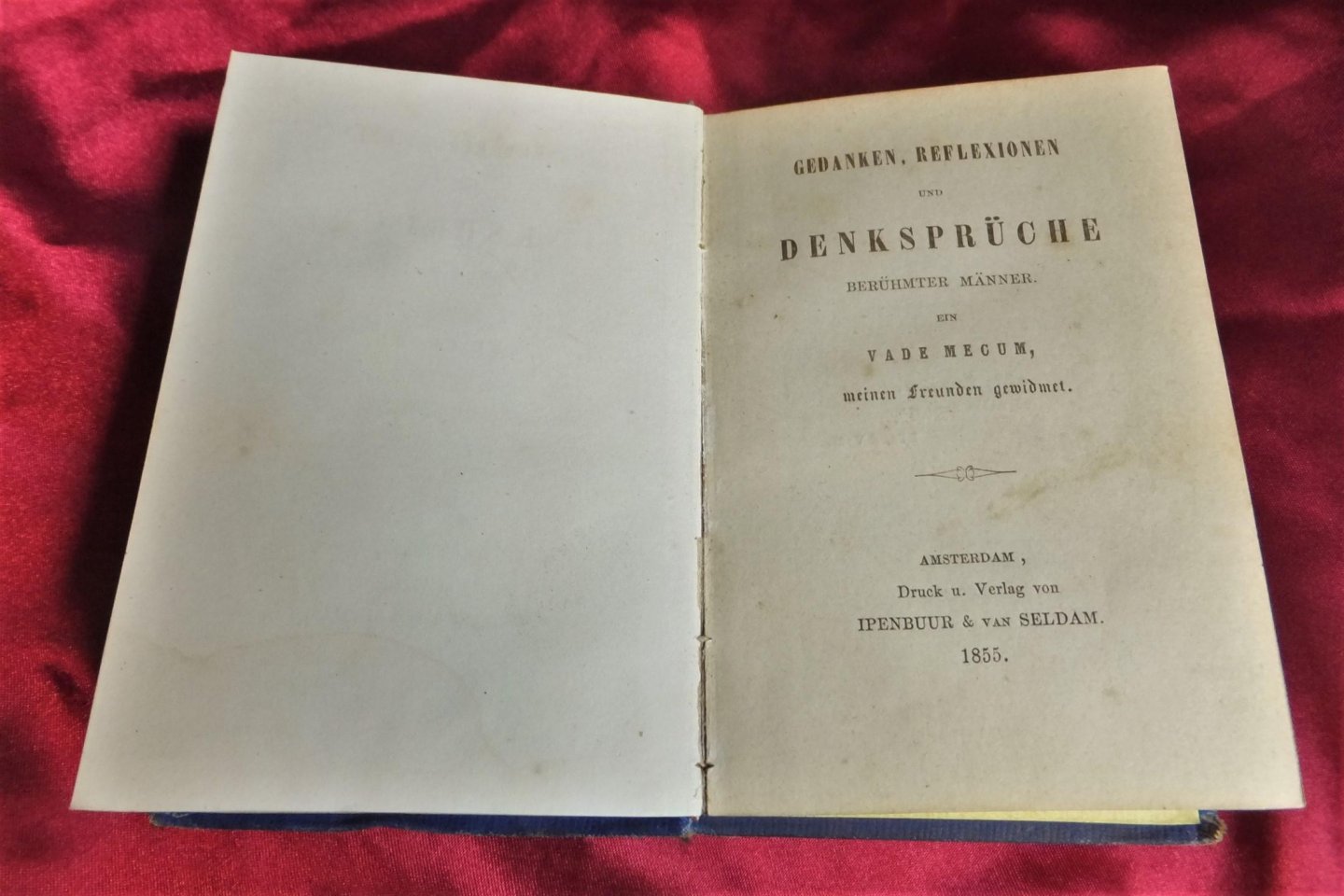 Rogge, Hendrik Cornelius ?) - VADE MECUM Gedanken, Reflexionen und Denksprüche berühmter Männer. Ein Vade Mecum, meinen Freunden gewidmet