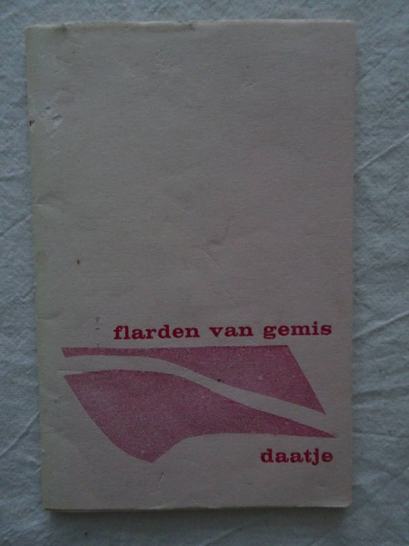 Daatje. - Flarden van gemis.