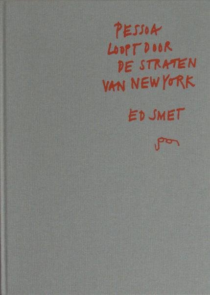 Smet, Ed. - Pessoa loopt door de straten van New York.