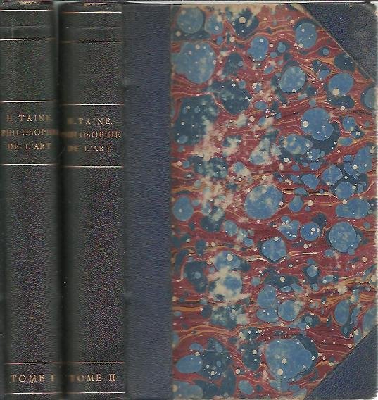 TAINE, H. - Philosophie de l'Art. Onzième Édition. [Two volumes].