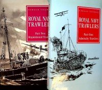 Toghill, G - Royal Navy Trawlers, In 2 volumes