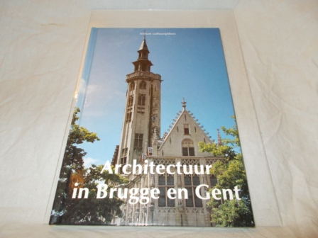 DESEYN, GUIDO - Architectuur in Brugge en Gent
