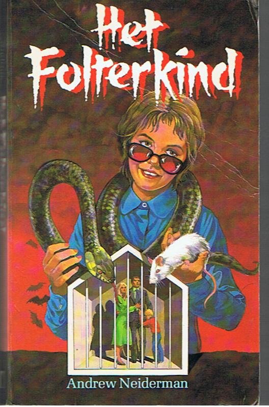 Neiderman, Andrew - Het folterkind