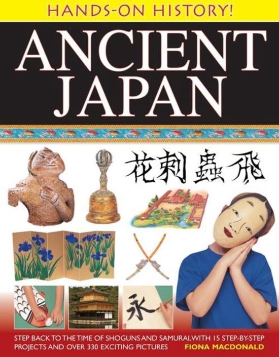Macdonald Fiona - Hands on History: Ancient Japan