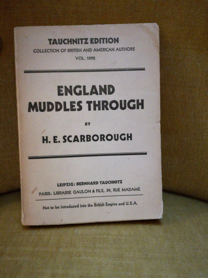 Scarborough, H.E. - England muddles through