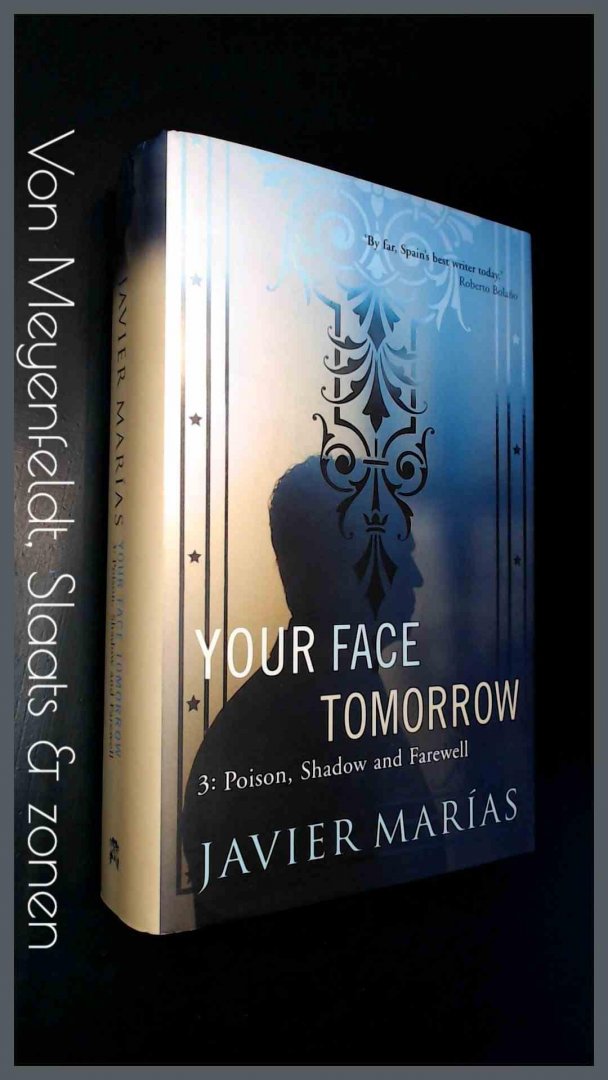 Marias, Javier - Your face tomorrow - 3 Poison, shadow and farewell