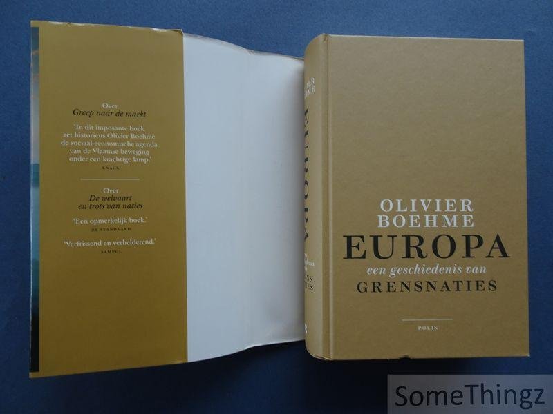 Olivier Boehme. - Europa: een geschiedenis van grensnaties.
