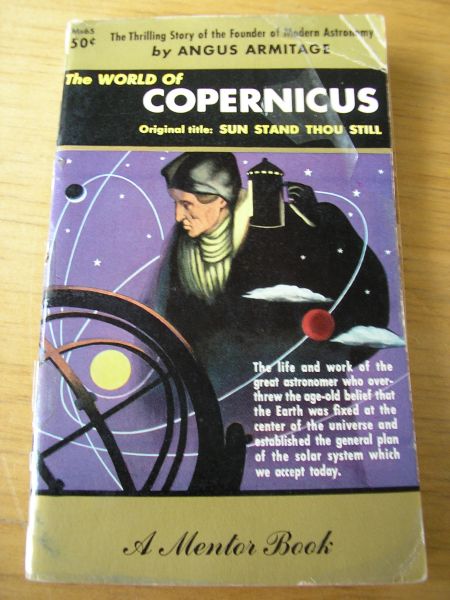 Armitage, Angus - The world of Copernicus