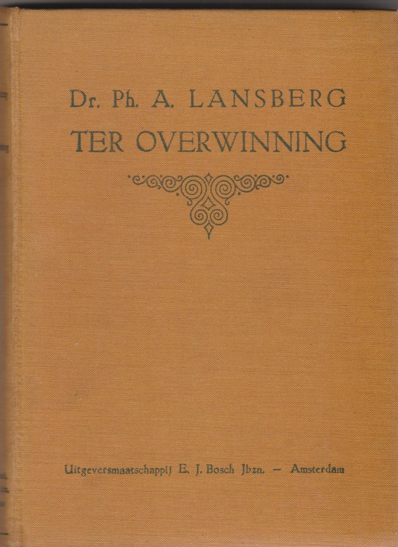 Lansberg, Dr.Ph.A. - Ter overwinning