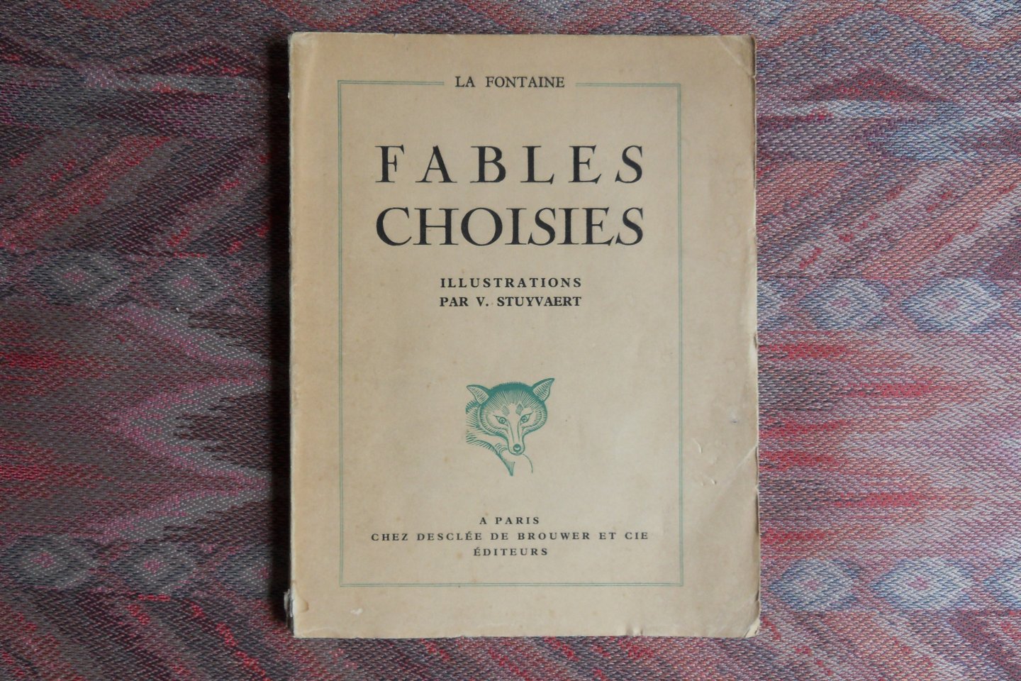 Fontaine, Jean de la. - Fables Choisies. - illustrations par V. Stuyvaert.