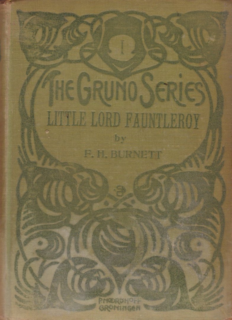 Burnett, Frances H. - Little Lord Fauntleroy [The Gruno Series, no. 1]