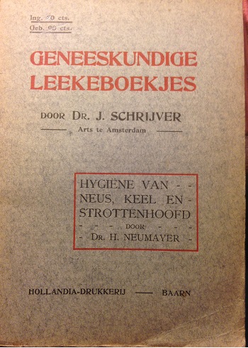 Schrijver, Dr. J. / Neumayer, Dr. H. - Hygiëne van neus, keel en strottenhoofd