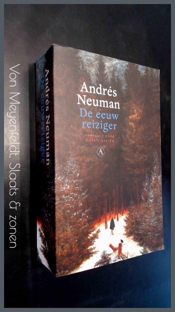 Neuman, Andres - De eeuw reiziger