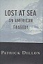 Dillon, Patrick - Lost at sea