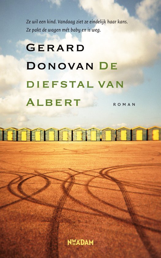 Donovan, Gerard - De diefstal van Albert