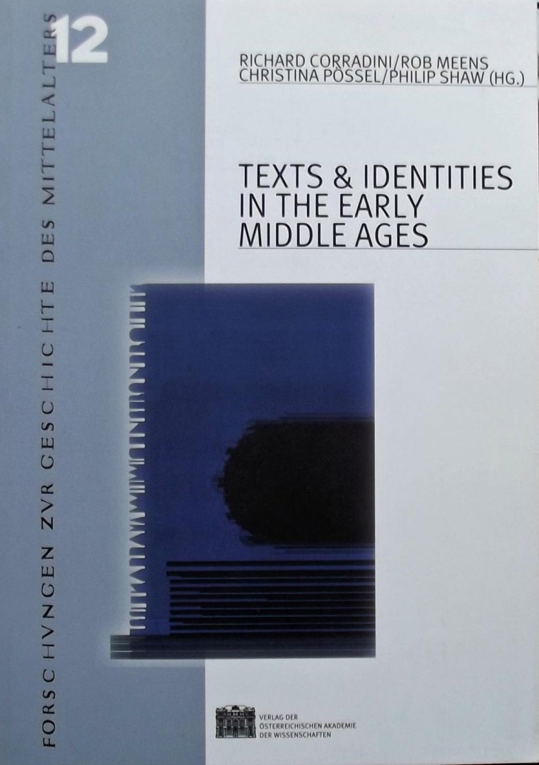 Richard Corradini. - Texts and Identities in the Early Middle Ages
