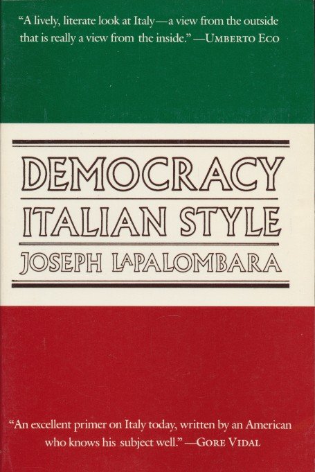 Lapalombara, Joseph - Democracy Italian Style
