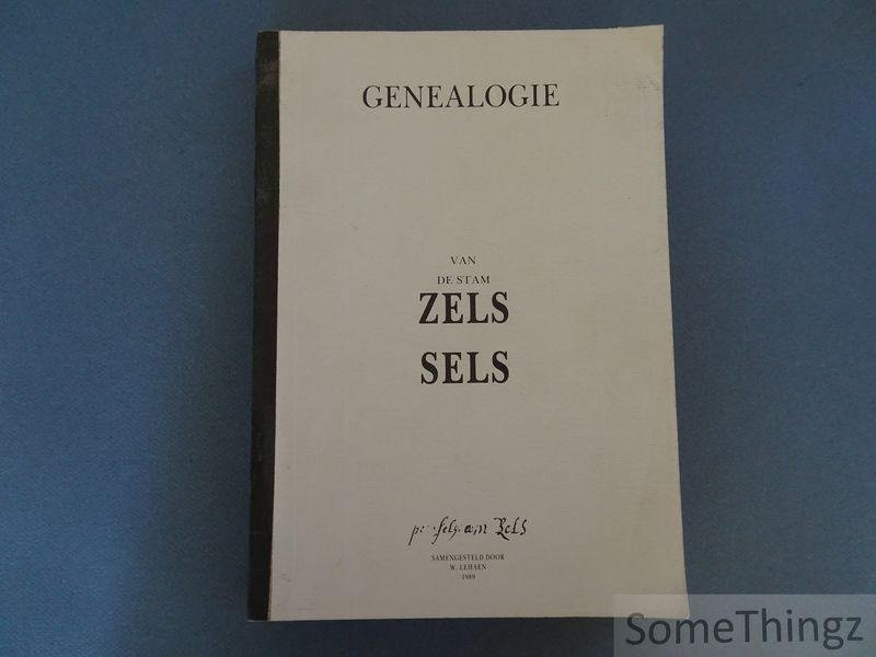 Lehaen, W. - Genealogie van de stam Zels Sels.