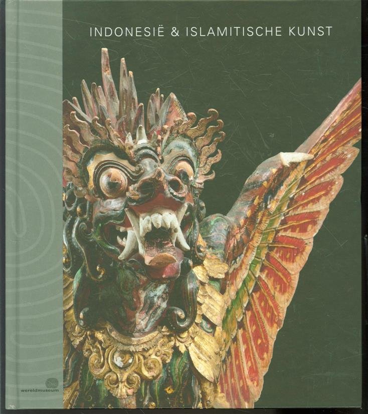 Broek, Sandra van den, Mols, Luitgard - Indonesi� & islamitische kunst = Indonesia & Islamic art