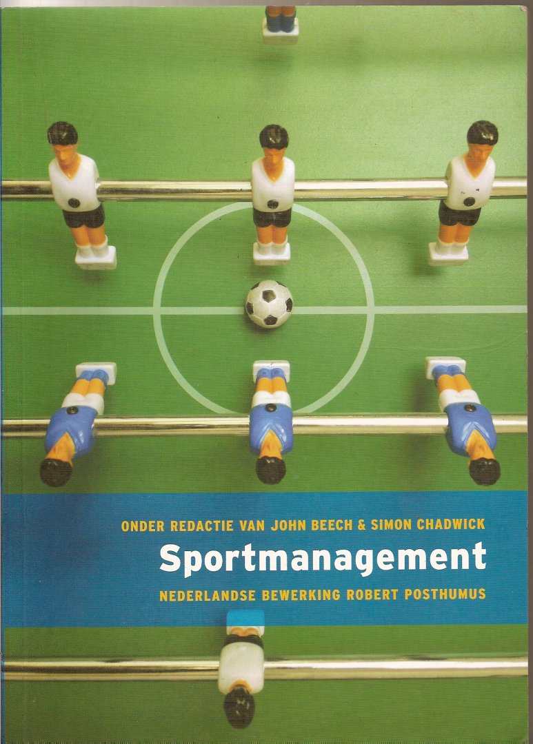 Beech, John & Chadwick, Simon / Nederlandse bewerking Robert Posthumus - Sportmanagement
