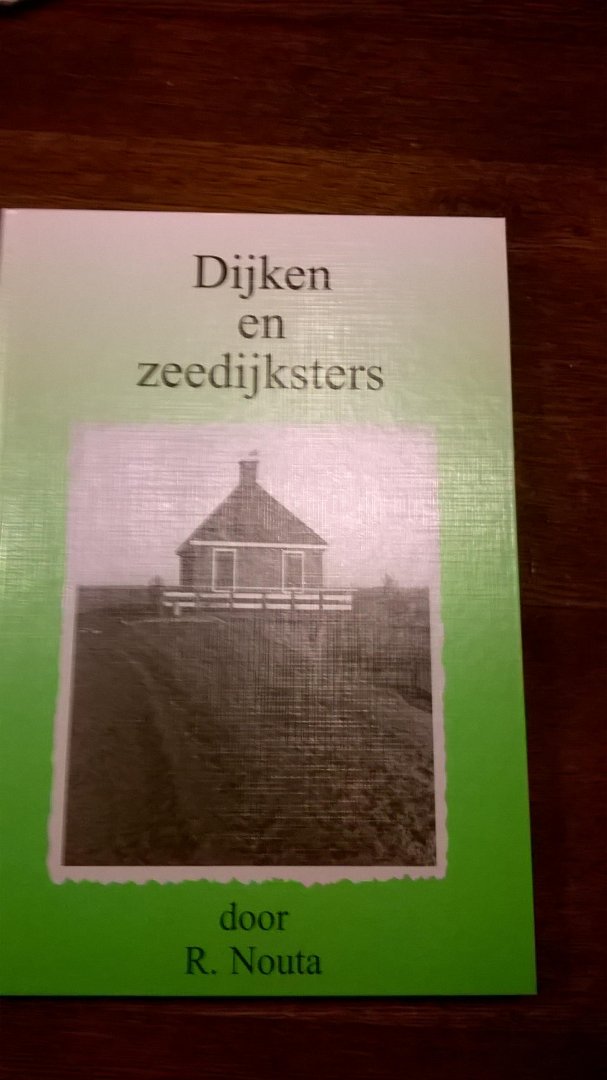 Nouta R. - Dijken en zeedijksters