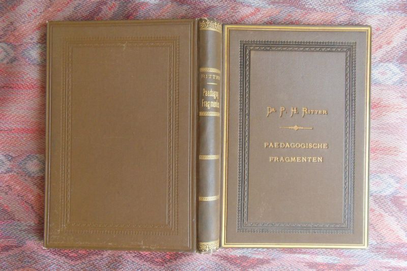 Ritter, dr. P.H. - Pedagogische Fragmenten.