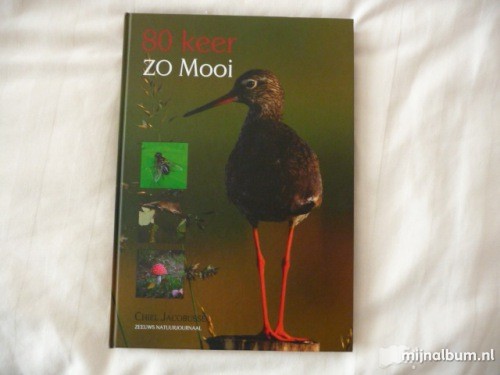 Jacobusse, Chiel - Chiel Jacobusse: 80 keer zo mooi. Jacobusse, Chiel - Chiel Jacobusse: 80 keer zo mooi.