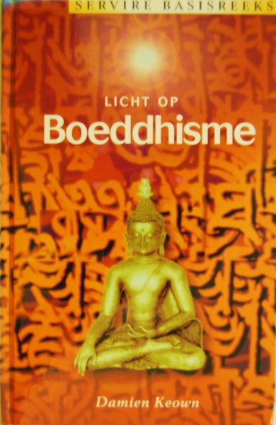 Keown, Damien - Licht op boeddhisme