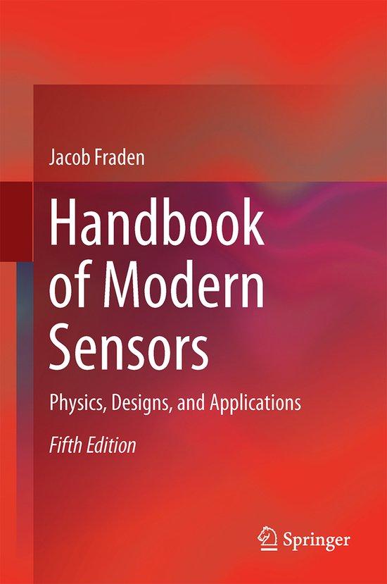 Jacob Fraden - Handbook of Modern Sensors / Physics, Designs, and Applications