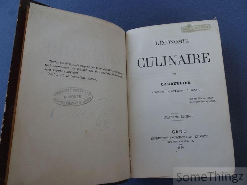 Cauderlier, Philippe Edouard - L'économie culinaire.