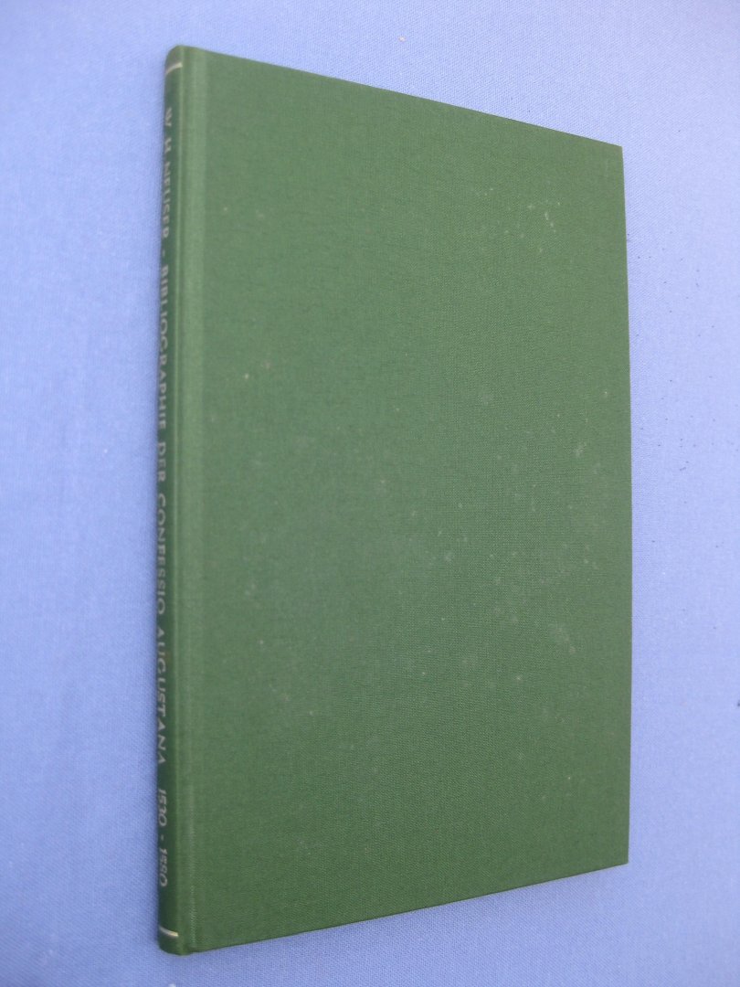 Neuser, W.H. - Bibliographie der Confessio augustana und Apologie 1530-1580.