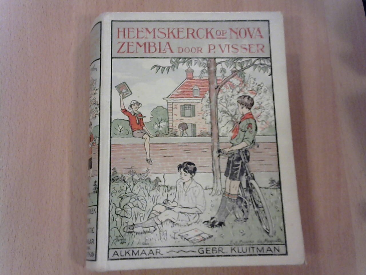 Visser P. / illustrties A.H. Gouwe - Heemskerck op Nova Zembla, historisch verhaal