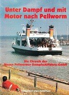 Detlefsen, Gert Uwe - Unter Dampf und mit Motor nach Pellworm