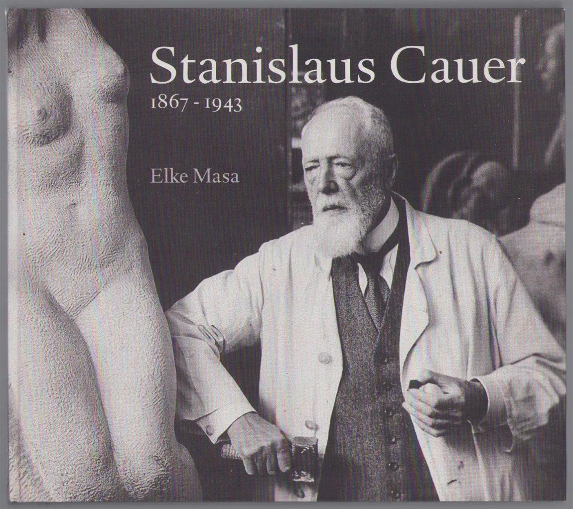 Elke Masa - Stanislaus Cauer,