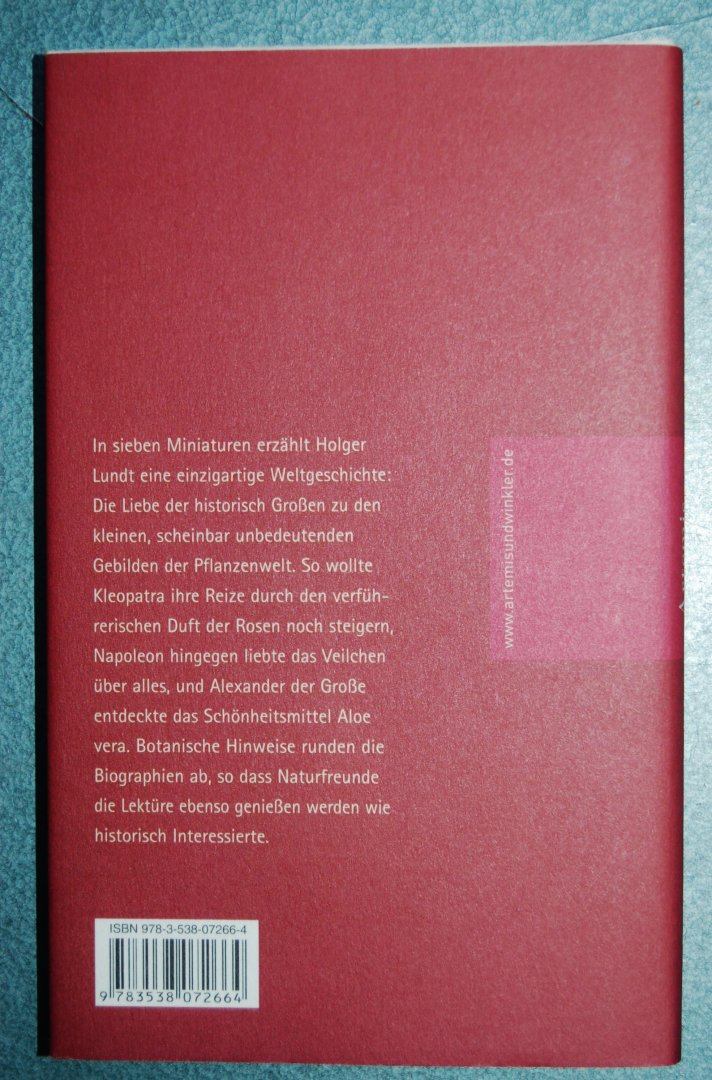Lundt, Holger - Die Rosen der Kleopatra / Ein Spaziergang durch die Gärten der Geschichte