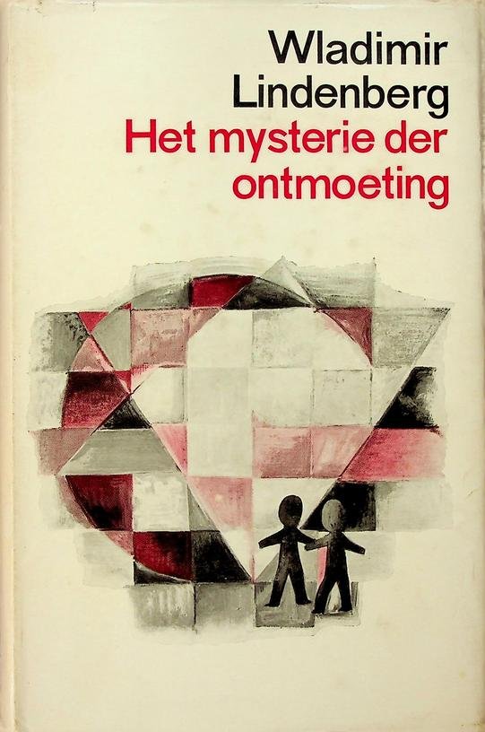 Lindenberg, Wladimir - Het mysterie der ontmoeting