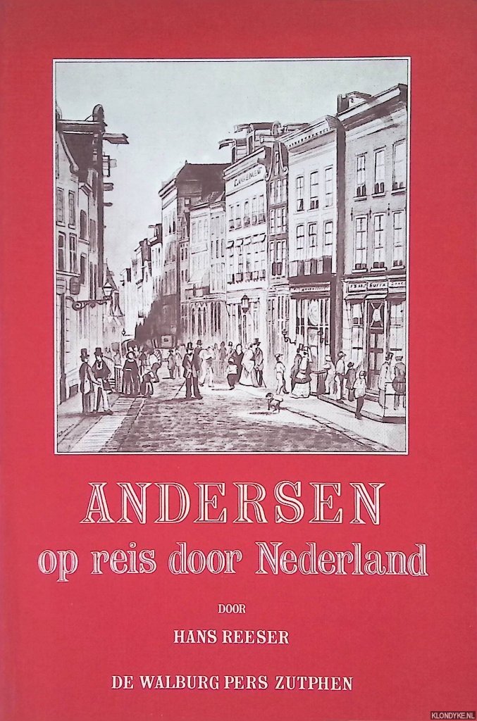Reeser, Hans - Andersen op reis door Nederland