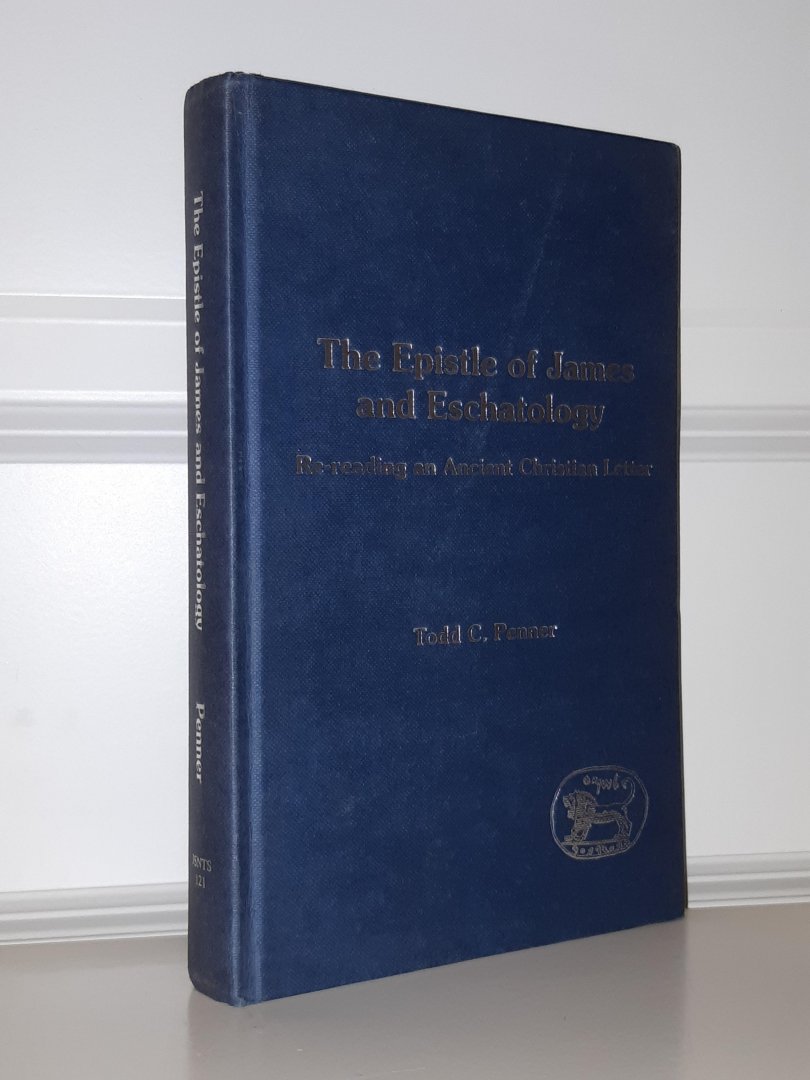 Penner, Todd C. - The Epistle of James and Eschatology